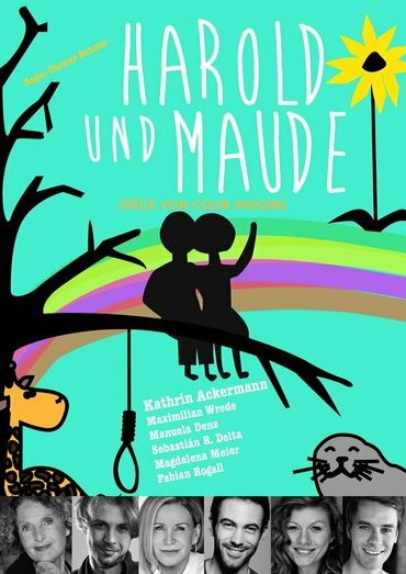 HAROLD UND MAUDE - Die Erfolgsinzsenierung