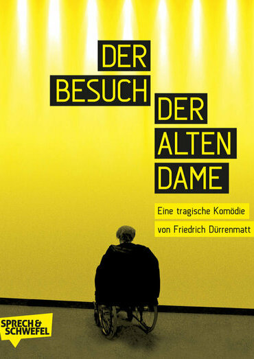 DER BESUCH DER ALTEN DAME von Friedrich Dürrenmatt