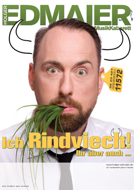 Ich Rindviech! Ihr aber auch ...