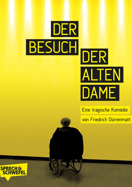 DER BESUCH DER ALTEN DAME von Friedrich Dürrenmatt